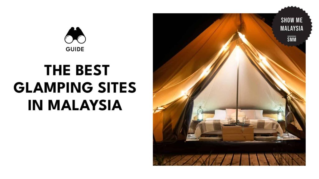 glamping-sites-in-malaysia