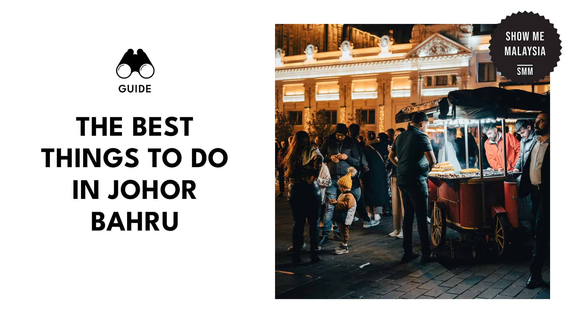 things-to-do-johor-bahru