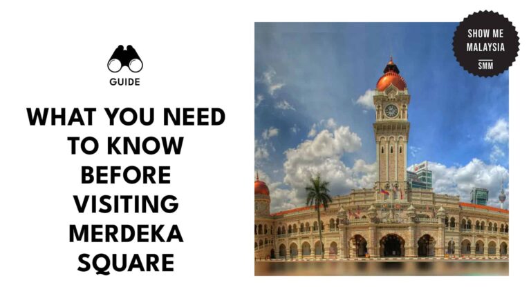 How to Explore Merdeka Square Like a Local [2025 ]