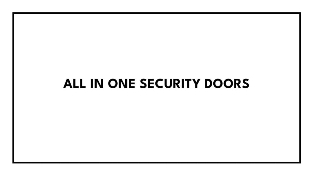 all-in-one-security-doors