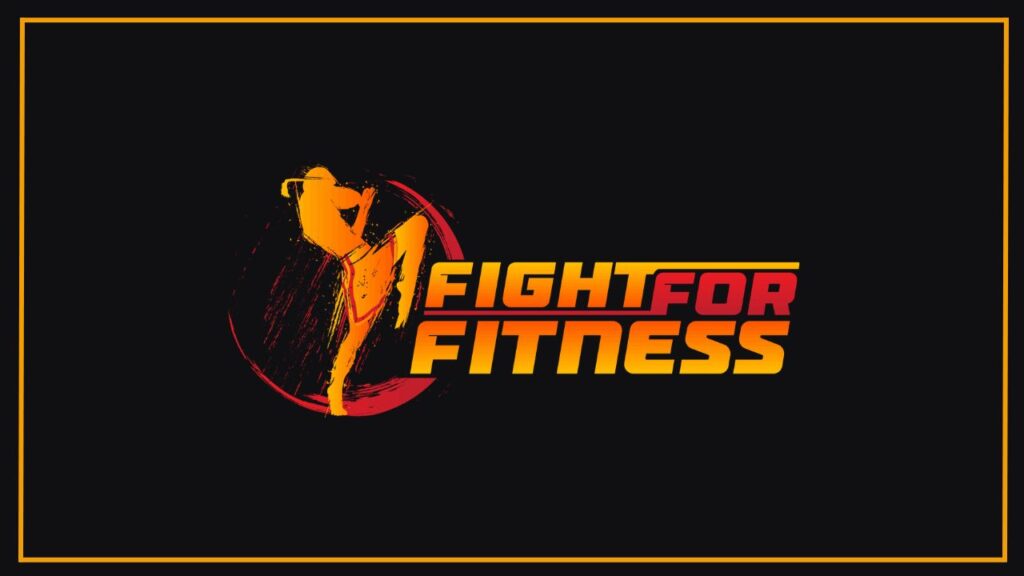 Fight For Fitness
