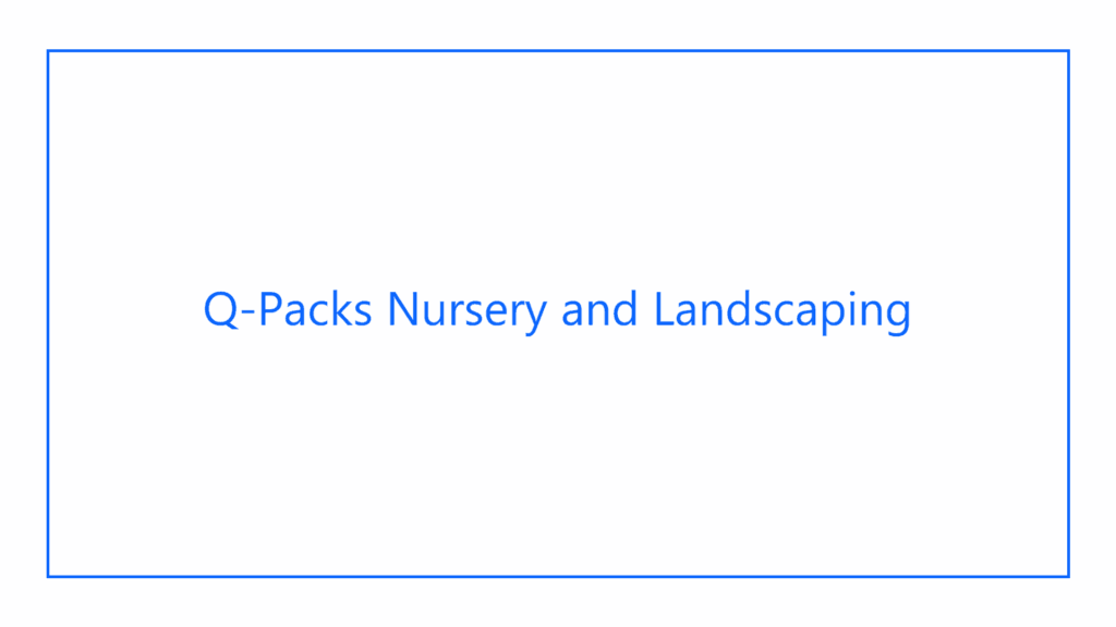 q-packs-nursery-and-landscaping