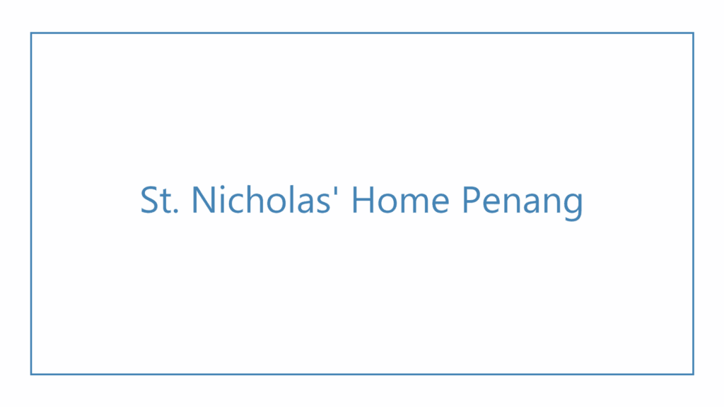 st-nicholas-home-penang
